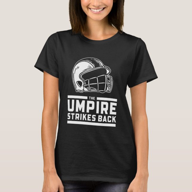 Camiseta Árbitro Contra-Ataca Beisebol Engraçado 1 (Frente)