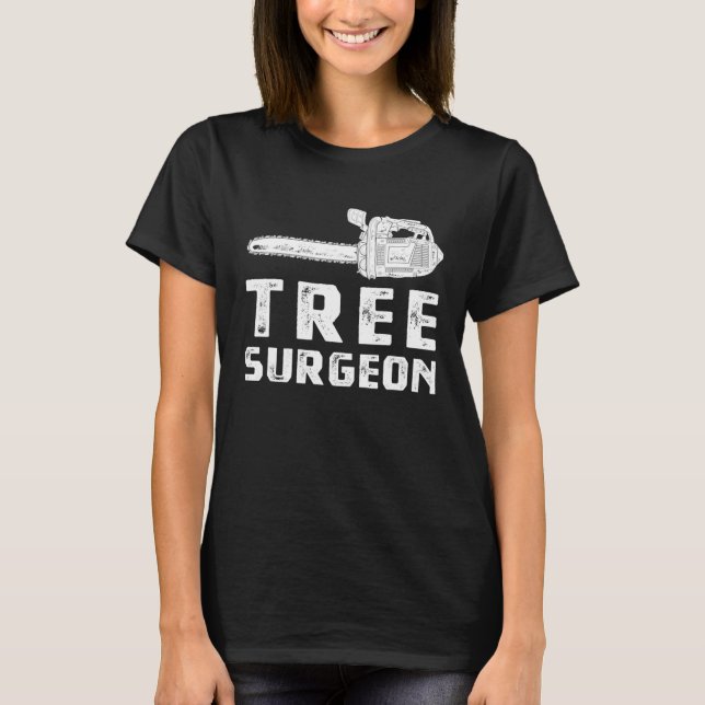 Camiseta Arborist Chainsaw Tree Work Lumberjack Tee (Frente)