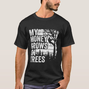Camiseta Arborist S Tree Climber Meu Dinheiro Cresce Em Árv