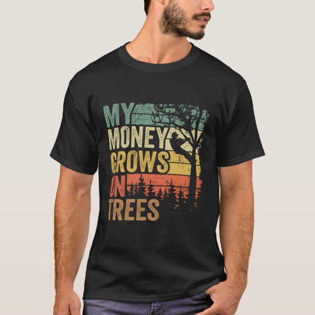 Camiseta Arborist S Tree Climber Meu Dinheiro Cresce Em Árv (Frente)
