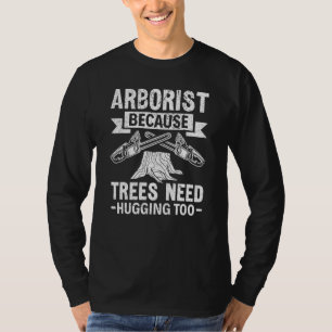 Camiseta Arborista Porque As Árvores Também Precisam De Abr