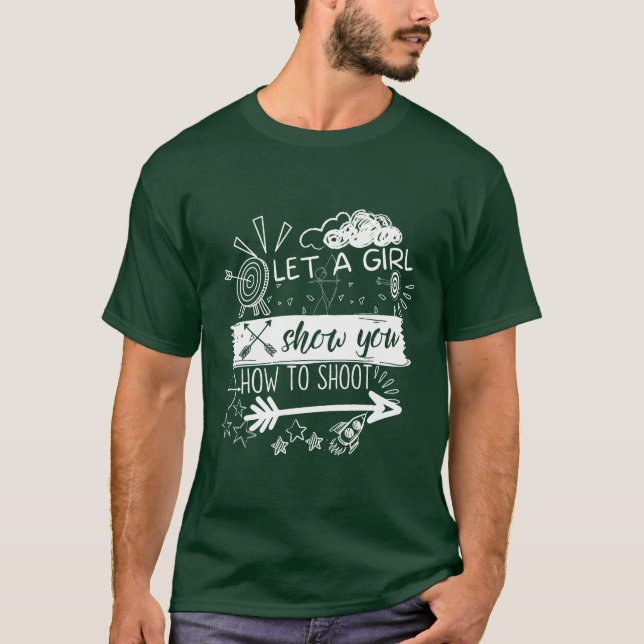 Camiseta Archer Let A Girl Show You Howo Shoot Funny funny (Frente)