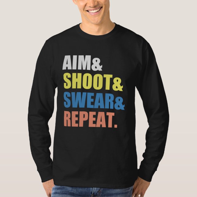 Camiseta Archery Darts Billard  Aim Shoot Swear Repeat (Frente)