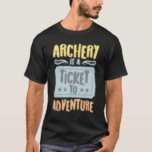 Camiseta Archery É Um Bilhete Para A Adventure Vintage Hobb