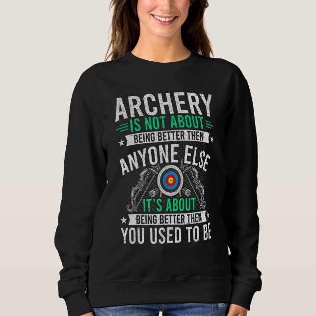 Camiseta Archery Is Not About Anyone Else Archers Bowhunter (Frente)