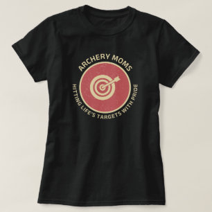 Camiseta Archery Mãe Atingir Alvos da Vida com Orgulho