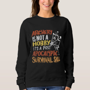 Camiseta Archery Não É Um Hobby, É Um Posto Surv Apocalípti