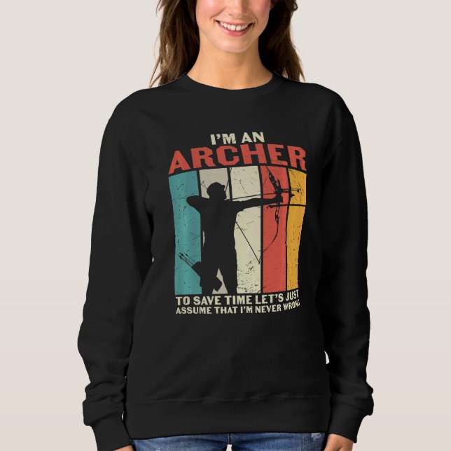 Camiseta Archery, sou um Arqueiro, suponho que nunca estou  (Frente)