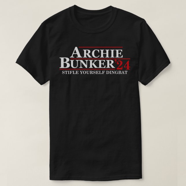 Camiseta Archie Bunker 24 Stifle YoursDingbat (Frente do Design)