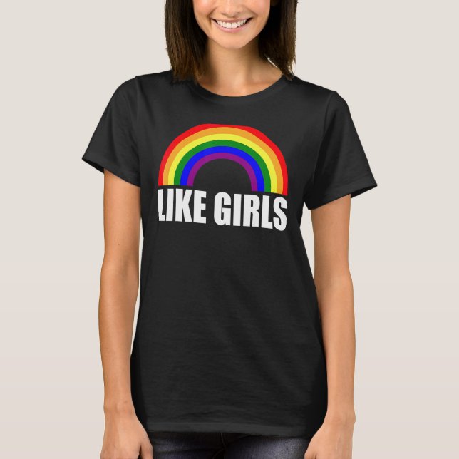 Camiseta Arco-Íris Como Meninas Lésbicas (Frente)
