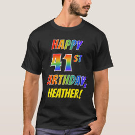 Camiseta Arco-Íris parece FELIZ 41 RUAS ANTERIORMENTE + Nom