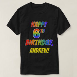 Camiseta Arco-Íris parece FELIZ 6 ANIVERSÁRIO + Nome Person