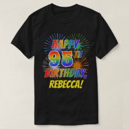 Camiseta Arco-Íris parece FELIZ 95º ANIVERSÁRIO; Fogos de a