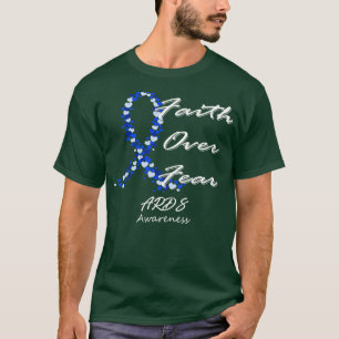 Camiseta ARDS Sensibilização Fé Sobre Medo Nesta Família