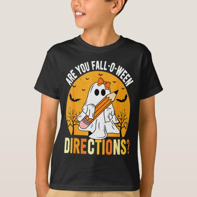 Camiseta Are You Fall-o-ween Direction Funny Sarcastic Quot (Frente)