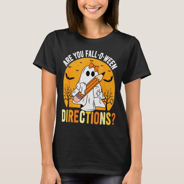 Camiseta Are You Fall-o-ween Direction Funny Sarcastic Quot (Frente)