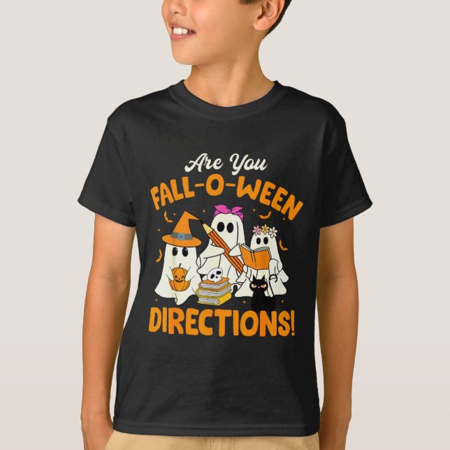 Camiseta Are You Fall-o-ween Directions Funny Ghost Teacher (Frente)