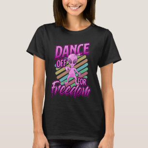 Camiseta Área 51 Dança De Alienígena Desligada Para Liberda
