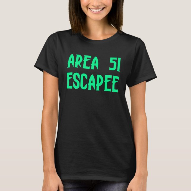 Camiseta Area 51 Escapee Alien Escaped Prison (Frente)
