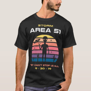 Camiseta Área de Tempestade 51 Eles não podem parar todos n