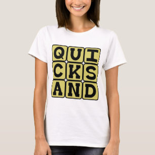 Camiseta Areia movediça, Buraco Mortal no Chão