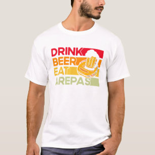 Camiseta Arepas Beer Beer Beer Eat Arepas Arepa
