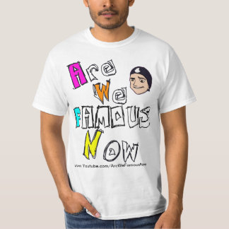 Camiseta AreWeFamousNow