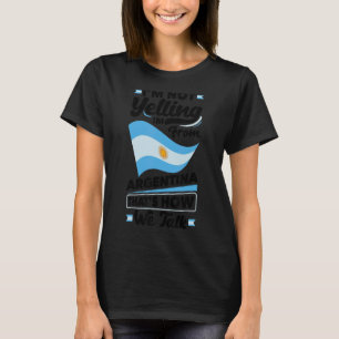 Camiseta Argentina Bandeira argentina Im Not Yellin
