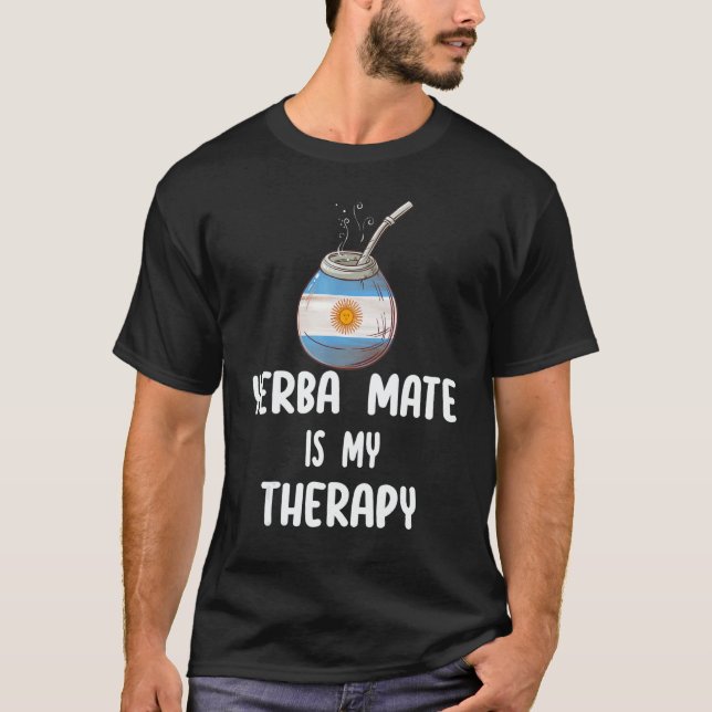 Camiseta Argentina Flag Yerba mate is my therapy (Frente)