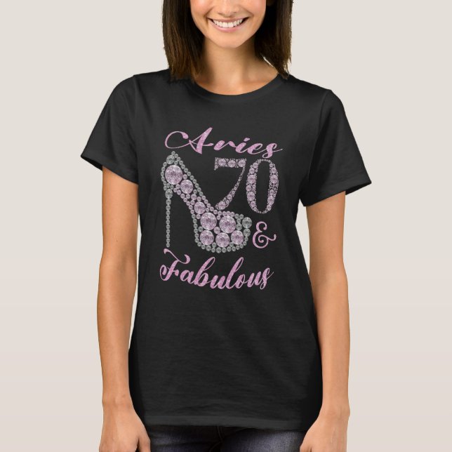 Camiseta Aries 70 & Fabulously Sparkly High Heels 70th Happ (Frente)