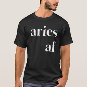 Camiseta Aries AF Womens Mens Engraçado Astrologia Zodiac 