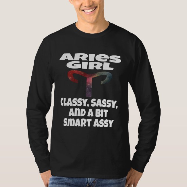 Camiseta Aries Girl Classy Sassy And A Bit Smart Assy Astro (Frente)