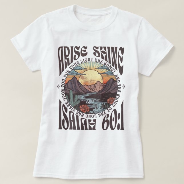 Camiseta Arise Shine Isaiah 60:1 Christian Vintage (Frente do Design)