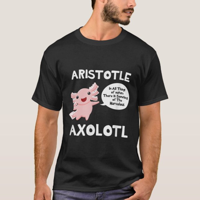Camiseta Aristóteles Axolotl TShirt Filosofia Engraçada Pun (Frente)