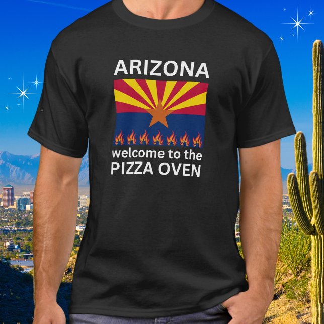 Camiseta Arizona Bem-vindo às Chamas Forno de Pizza (Criador carregado)