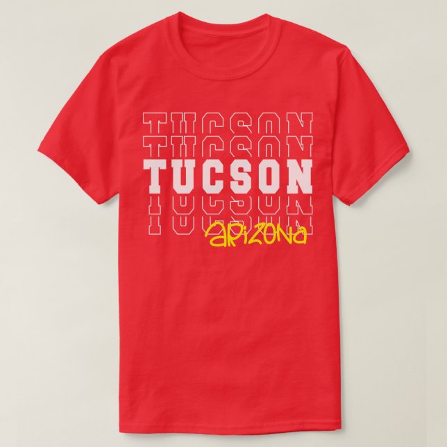 Camiseta Arizona da cidade de Tucson Tucson AZ (Frente do Design)