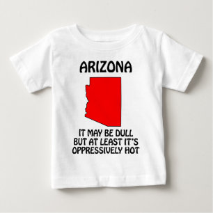 Camiseta Arizona - Pode ser monótono, mas pelo menos está q