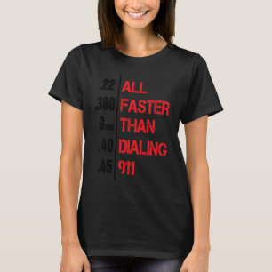 Camiseta Arma com mais rapidez do que discagem 911 exclusiv