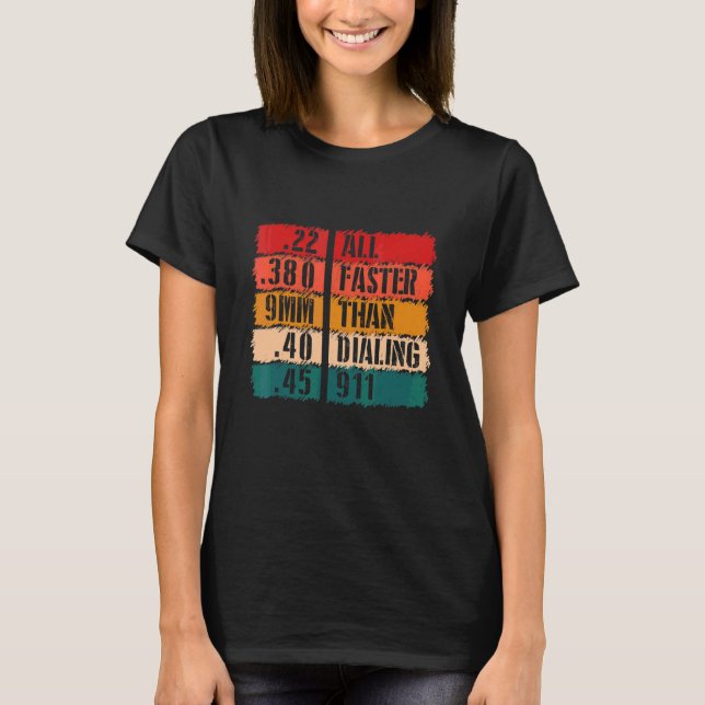Camiseta Arma de Brinquedos Mais Rápida Do Que Discando 911 (Frente)