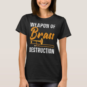 Camiseta Arma Do Jogador De Trombone De Destruição De Bronz