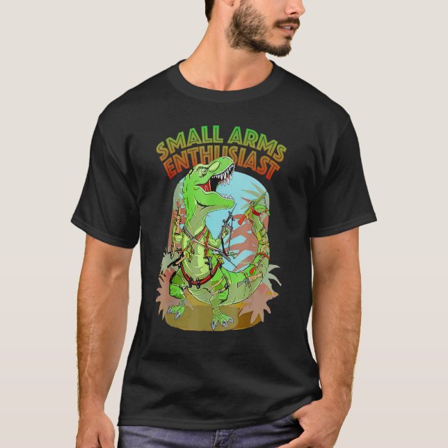 Camiseta Arma Rex Dinossaur Entusiasta de Armas Pequenas (Frente)