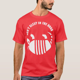 Camiseta Armadillo não dorme na estrada