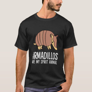 Camiseta Armadilos São O Meu Espírito Animal Armadillo
