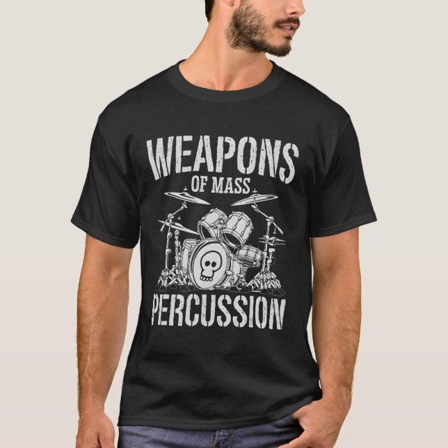 Camiseta Armamento De Drummer Engraçado De Percussão Em Mas (Frente)