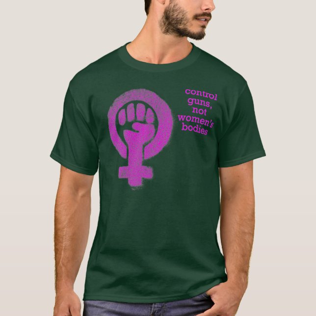 Camiseta Armas de controle não mulheres corpos políticos (Frente)