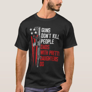 Camiseta Armas Não Matar Pais Pessoas com Filhas Bonito
