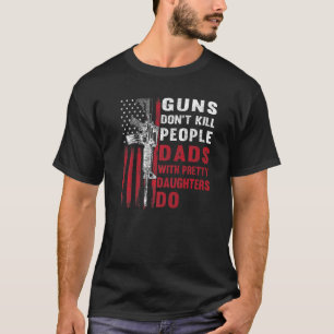 Camiseta Armas Não Matar Pais Pessoas com Filhas Bonito