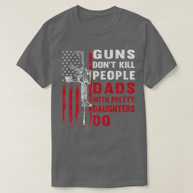Camiseta Armas Não Matares Pais Pessoas Com Filhas Bonito H (Frente do Design)