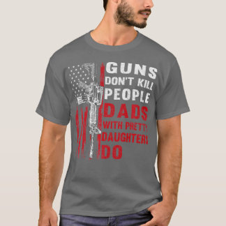 Camiseta Armas Não Matares Pais Pessoas Com Filhas Bonito H