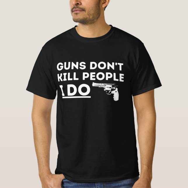 Camiseta Armas não Matares Pessoas que eu faço (Frente)
